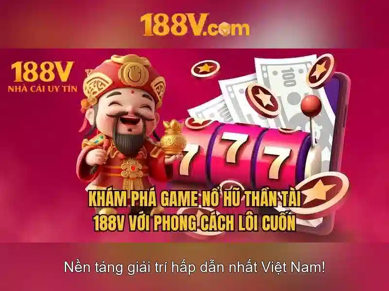 188V – Trải Nghiệm Slot Đỉnh Cao