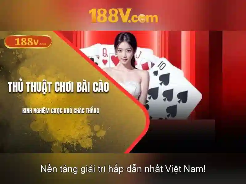 Trải Nghiệm Nhận Thưởng 188V